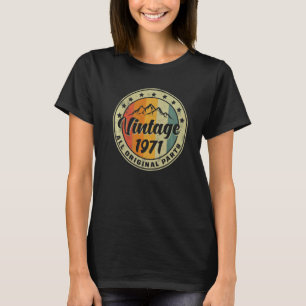 Vintage Birthday 1971 All Original Parts Women Men T-Shirt