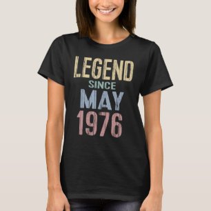 Vintage Birthday Legend Since May 1976 T-Shirt