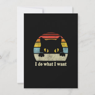 Vintage Black Cat I do what I want cat funny cat l Invitation