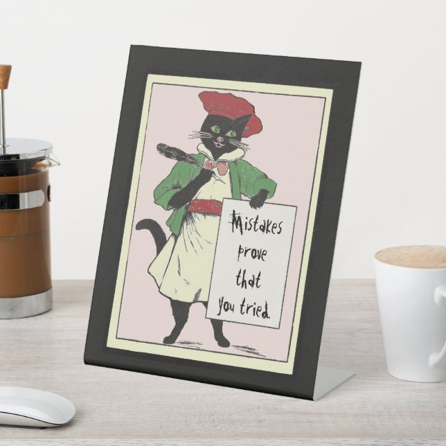 Vintage Black Cat Motivational Teacher's Desk Pedestal Sign (In SItu)