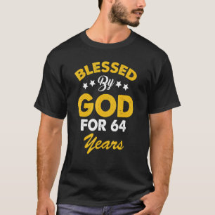 Vintage Blessed By God For 64 Years Happy 64th B D T-Shirt