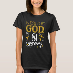 Vintage Blessed By God For 81 Years Happy 81st Bir T-Shirt