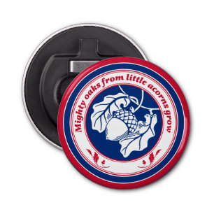 Vintage Blue Red Proverb Oak Acorn Leaves Bottle Opener