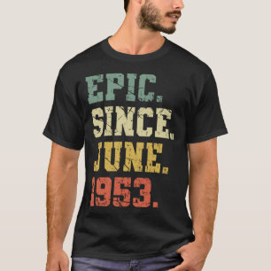 Vintage Born In June 1953  Women Men  70 Year old T-Shirt