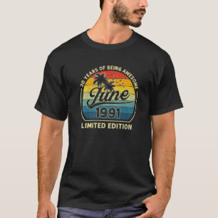 Vintage Born In June 1991 Retro 30 Years Old 30Th T-Shirt