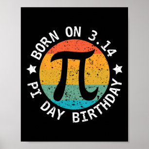 Vintage Born On Pi Day 3.14 Happy Pi Day Teacher B Poster