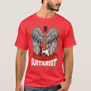 Vintage Born To Be A Guitarist Musician Rock Gift T-Shirt