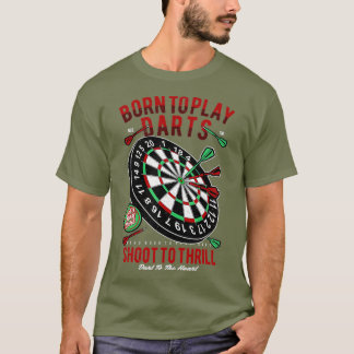 Vintage Born to play Darts Bar Game Drunk Player T-Shirt