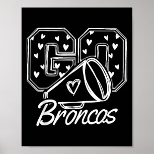 Vintage Broncos High School Go Broncos Pride Heart Poster