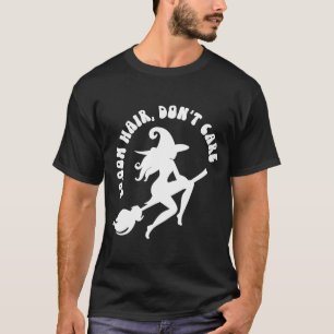 Vintage Broom Hair Don't Care Halloween Outfit Cos T-Shirt