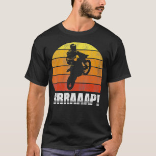 Vintage Brraaap Funny Dirt Bike Motocross For T-Shirt