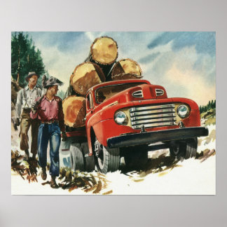 Vintage Business, Logging Truck with Lumberjacks Poster