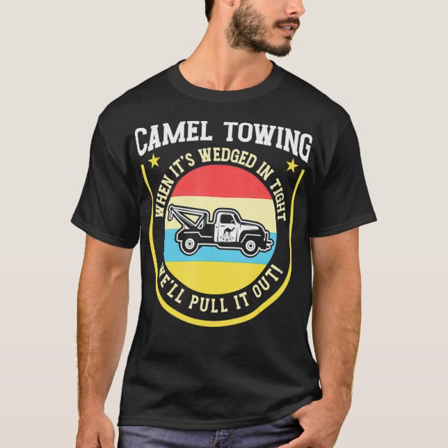 Vintage Camel Towing Humour Tow Truck  T-Shirt (Front)