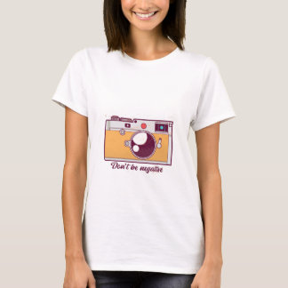 Vintage Camera, Dont Be Negative T-Shirt