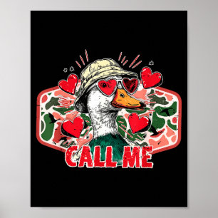 Vintage Camo Call Me Duck Hunting Valentines Funny Poster