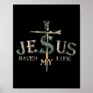 Vintage Camo Jesus Cross Christ Saved My Life Quot Poster
