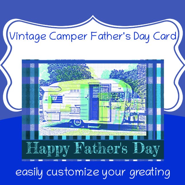 Vintage Camper Happy Father's Day Card (Short on time? Download this unique card.)