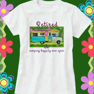 Vintage Camper Trailer Retirement T-Shirt