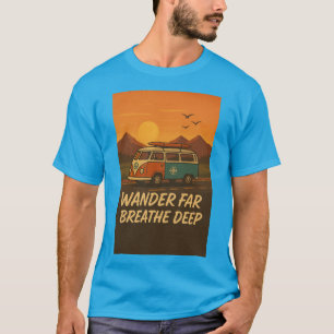 Vintage camper van with sunset and adventure quote T-Shirt