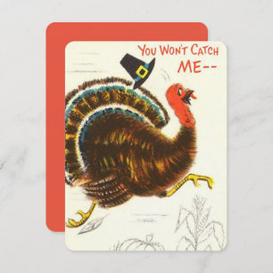 Vintage Can’t Catch Me Thanksgiving Turkey Holiday Card