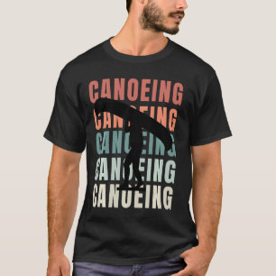 Vintage Canoeing Retro Paddling Canoeing Lover T-Shirt