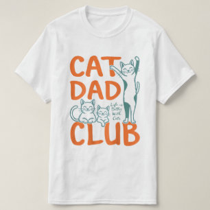 Vintage Cat Dad Club Life is Better with Cats T-Shirt