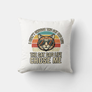 Vintage Cat Dad Life Chose Me T-Shirt Design_1 Cushion