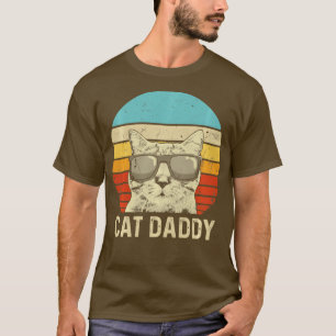 Vintage Cat Daddy Funny Cat Lover Cat Dad Fathers T-Shirt