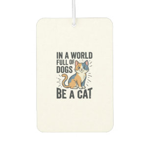 Vintage Cat Lover Be a Cat Graphic Design_1 Car Air Freshener