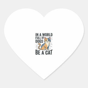 Vintage Cat Lover Be a Cat Graphic Design_1 Heart Sticker