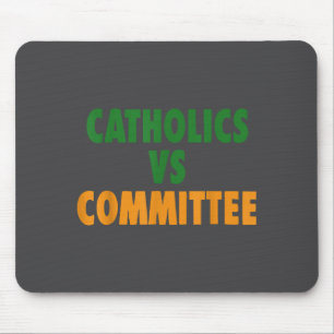 Vintage Catholic Humor Catholics Vs Committees  Mouse Pad