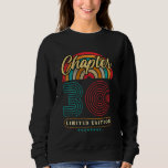 Vintage Chapter 30 Year Old Birthday Squad 30th Bi Sweatshirt<br><div class="desc">Vintage Chapter 30 Year Old Birthday Squad 30th Birthday</div>