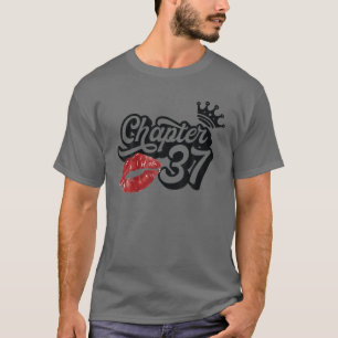 Vintage Chapter 37 Classy Lips Happy Birthday 37 Y T-Shirt