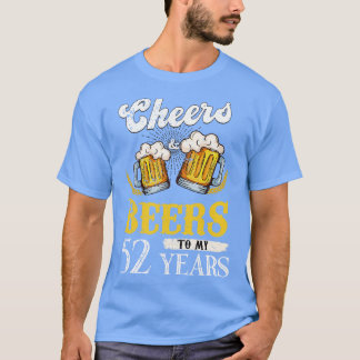 Vintage Cheers And Beers To My 52 Years Birthday T-Shirt