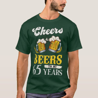 Vintage Cheers And Beers To My 65 Years Birthday T-Shirt