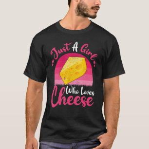 Vintage Cheese Food Just A Girl Who Loves Cheese T-Shirt