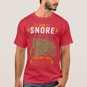 Vintage Chicken Farmer I Don't Snore I Dream I'm A T-Shirt