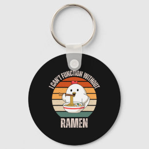 Vintage Chicken I Can't Function Without Ramen Lov Key Ring