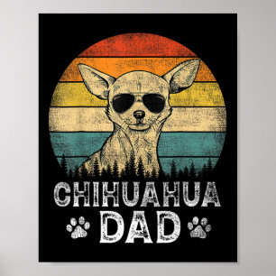 Vintage Chihuahua Dad Dog Lovers Father&# s Day T Poster