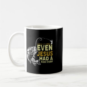 Vintage Christian Dad Fishing Even Jesus Had A Fis Coffee Mug