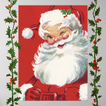 Vintage Christmas Santa Claus, Jolly and Winking Poster<br><div class="desc">Vintage illustration Christmas holiday design featuring a happy,  jolly Santa Claus wearing a hat and winking as if he has a secret. Ho,  ho,  ho,  Merry Christmas!</div>