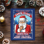 Vintage Christmas Santa Says Merry Christmas Holiday Card<br><div class="desc">This Christmas folklore design features an old-fashioned Santa Claus similar to a recruiting poster that says, "I want you." This red, white, and blue design says, "One night only Santa Claus from the North Pole. I want you to say Merry Christmas." Great design for anyone who loves Christmas folklore, Santa...</div>