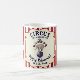 Vintage Circus Elephant Funny Retirement Coffee Mug