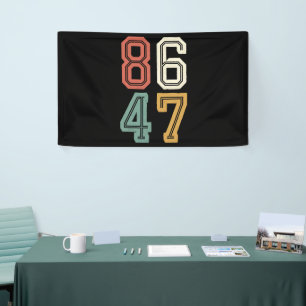 Vintage Classic 86 47 Anti Trump 2024 Impeach Banner