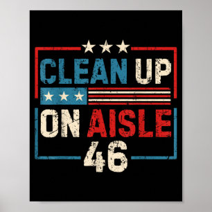 Vintage Clean Up In Aisle 46 American  Poster