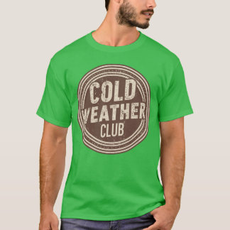 Vintage Cold Weather Club Distressed Stamp Art gir T-Shirt