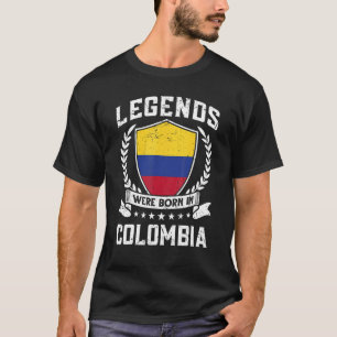 Vintage Colombian Flag Legends Were Born In Colomb T-Shirt