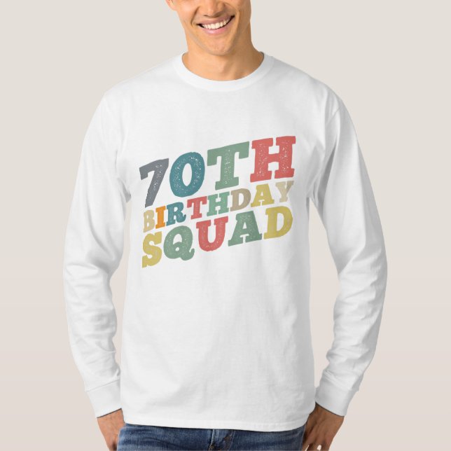 Vintage colours Distressed 70th birthday squad T-Shirt (Front)