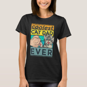 Vintage Coolest Cat Dad Ever Bumping Fist T-Shirt