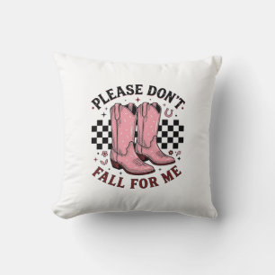 Vintage Cowboy Boots Please Don’t Fall For Me Cushion